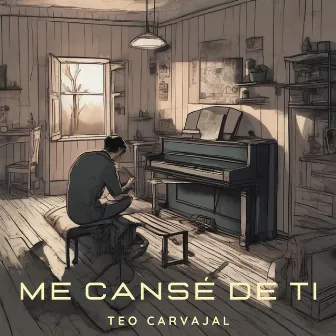 Me Cansé de Ti by Teo Carvajal