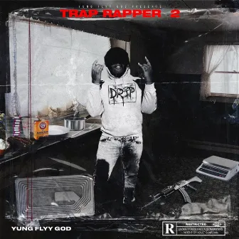 Trap Rapper 2 by Yung Flyy God