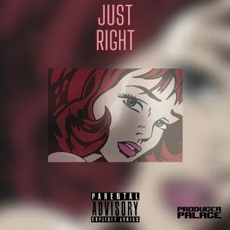 Just Right by Mr Solo Beats