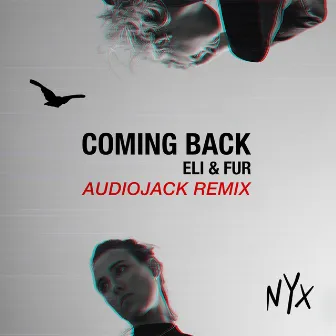 Coming Back (Audiojack Remix) by Eli & Fur