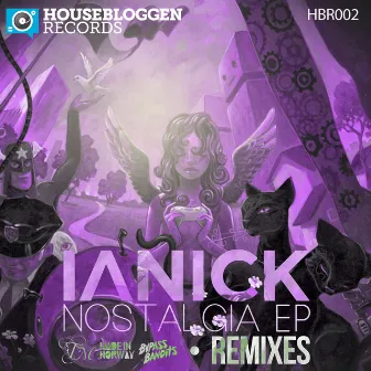 Nostalgia EP - Remixes by Ianick