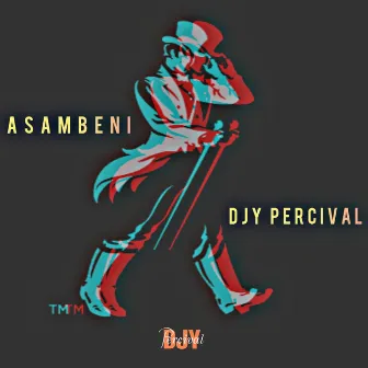 Asambeni by DJY Percival