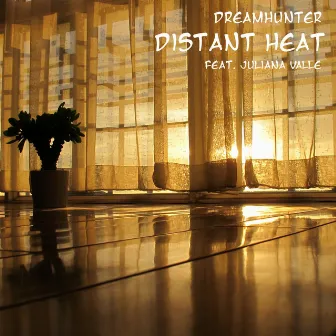 Distant Heat by Dreamhunter