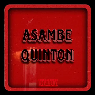 Asambe Quinton by QuintonMusiQ