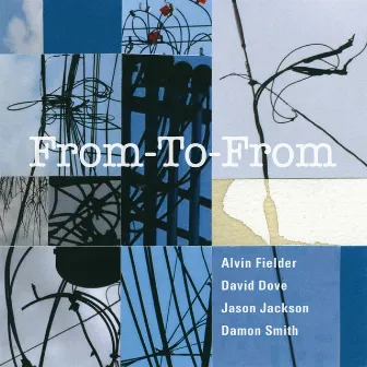 From-to-From by Alvin Fielder