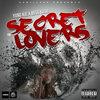 Secret Lovers (Remix) by Miss Kush