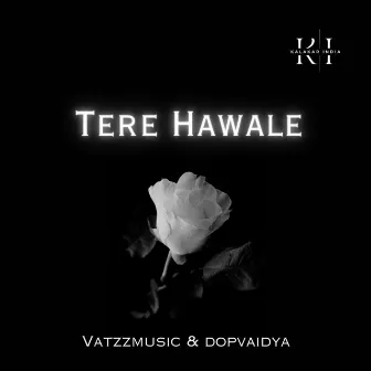 Tere Hawale by Vatzzmusic