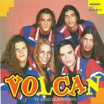 Te Sigo Queriendo by Volcan