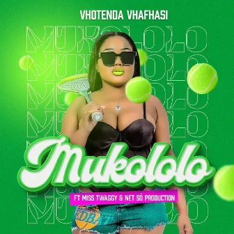 VHOTENDA VHAFHASI (feat. Miss Twaggy, Net So Production) by Mukololo