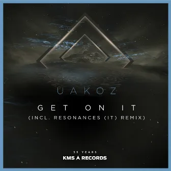 Get On It by Uakoz