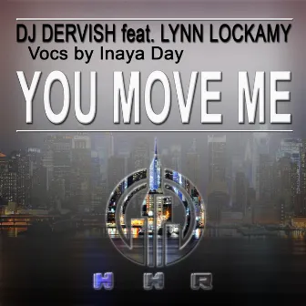 You Move Me by DJ Dervish