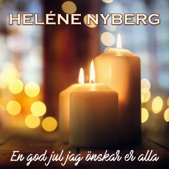 En god jul jag önskar er alla by Helene Nyberg