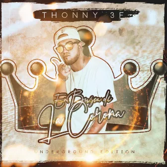 En Busca De La Corona (Underground Edition) by Thonny 3f