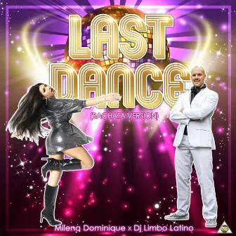 Last Dance (Bachata Version) by Milena Dominique