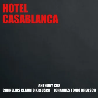 Hotel Casablanca by Cornelius Claudio Kreusch