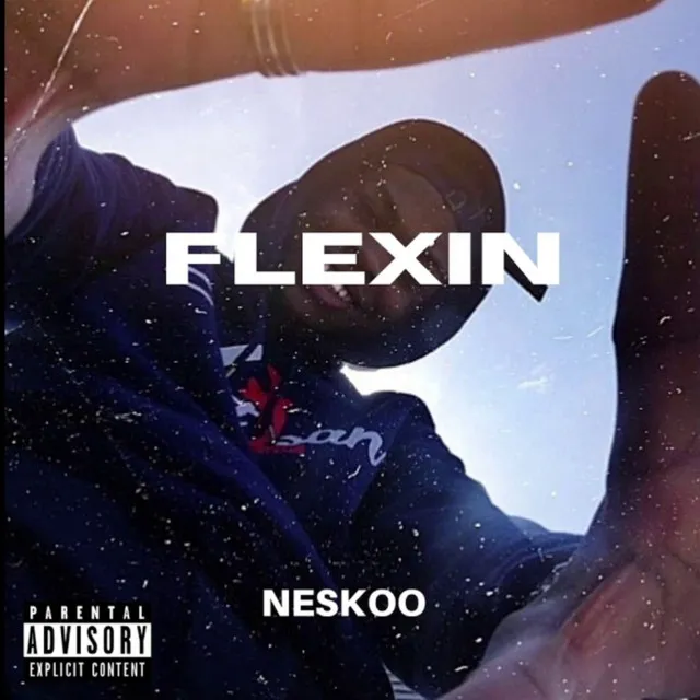 FLEXIN (Je suis flex)