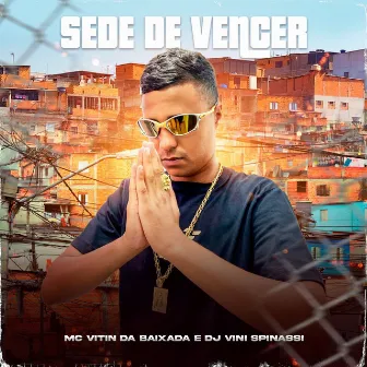 Sede de Vencer by Dj Vini Spinassi