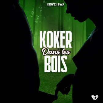 Koker dans les bois by Ken'zii Bwa