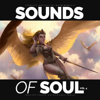 Sounds of Soul 4 (Inspirational Background Music) by Fearless Motivation Instrumentals