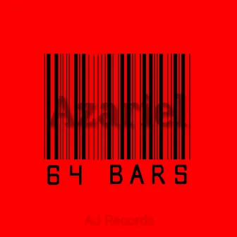 64 Bars by Azariel