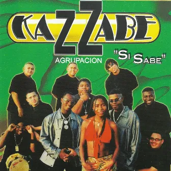 Kazzabe Si Sabe by Kazzabe