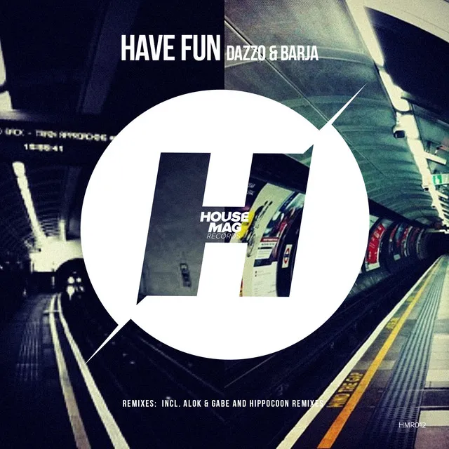 Have Fun - Hippocoon Remix