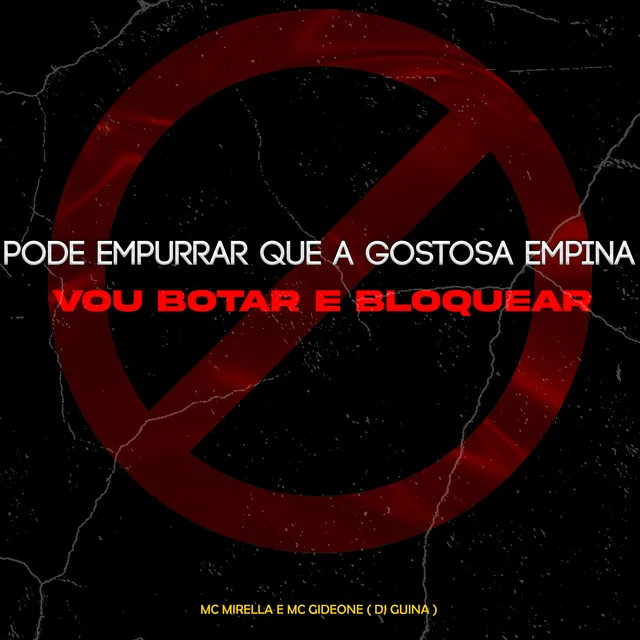 Pode Empurrar Que a Gostosa Empina Vou Botar e Bloquear