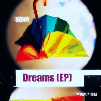 Dreams by Sedoy