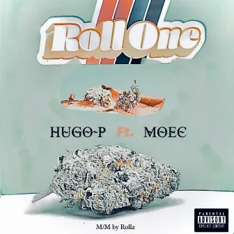 Roll One by Hugo P