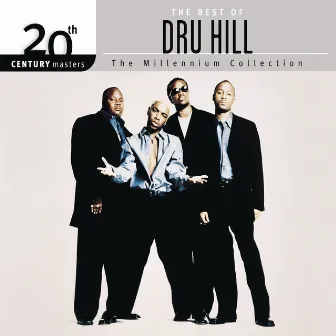 The Best Of Dru Hill 20th Century Masters The Millennium Collection by Dru Hill