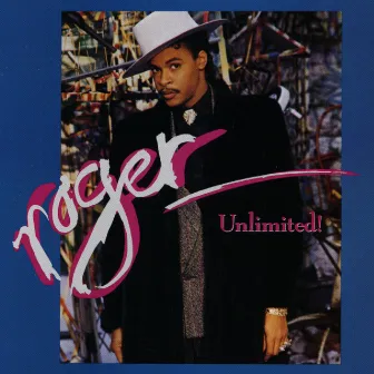 Unlimited! by Roger