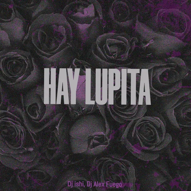 Hay Lupita