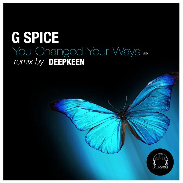 You Changed Your Ways - Deepkeen Remix