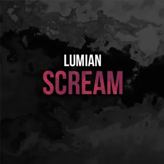 Scream by Lumian