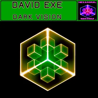 Dark Vision by David Exe