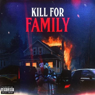 Kill For Family by TyWavy