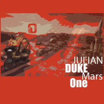 Mars One by Julian Duke