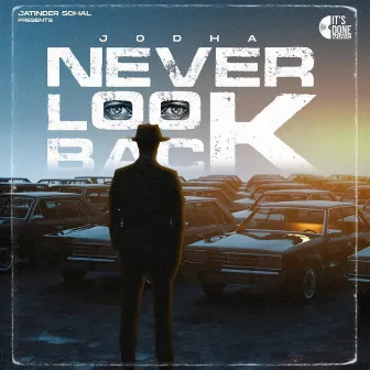 Never Look Back by Jodha