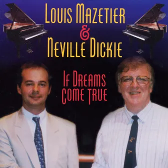 If Dreams Come True by Neville Dickie