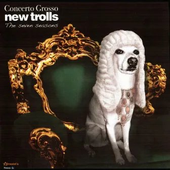 Concerto Grosso (The Seven Seasons) by New Trolls