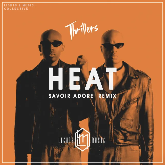 HEAT - Savoir Adore Remix