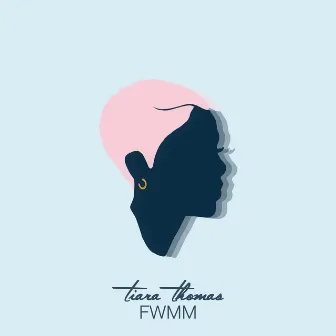 FWMM by Tiara Thomas