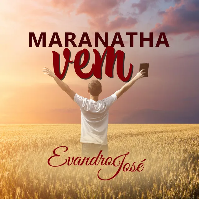 Maranatha Vem