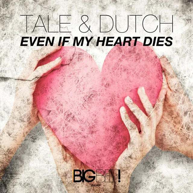 Even If My Heart Dies - Radio Edit