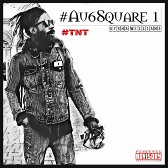 TNT AuSixSquare1 by Gysha Williams