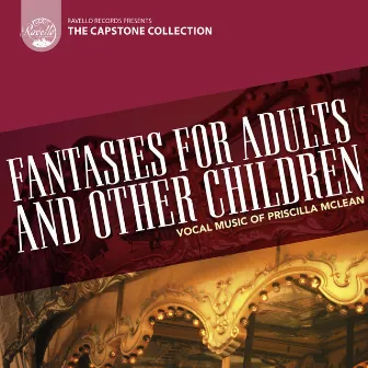 Capstone Collection: The McLean Mix: Fantasies for Adults and Other Children by Barton McLean