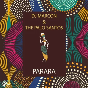 Parara by Dj Marcon & The Palo Santos