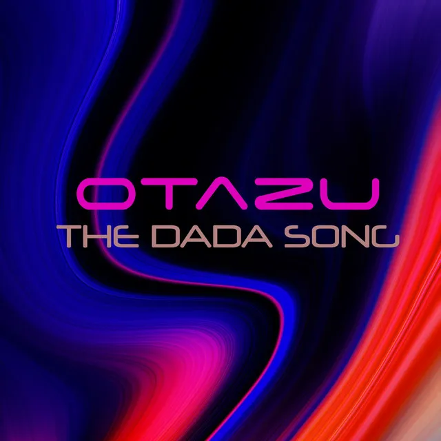 The DaDa Song - Radio Edit