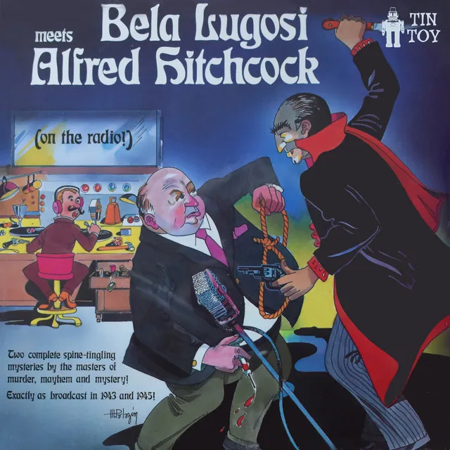 Bela Lugosi Meets Alfred Hitchcock On The Radio