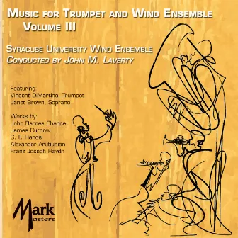 Music for Trumpet and Wind Ensemble, Vol. 3 by Vince DiMartino